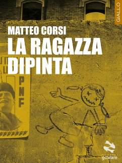 La ragazza dipinta (eBook, ePUB) - Corsi, Matteo