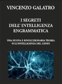 I segreti dell'Intelligenza Engrammatica (fixed-layout eBook, ePUB)