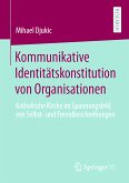 Kommunikative Identitätskonstitution von Organisationen (eBook, PDF)