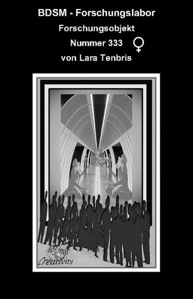 BDSM - Forschungslabor: Forschungsobjekt Nummer 333 (eBook, ePUB) BDSM - Forschungslabor: Forschungsobjekt Nummer 333 (eBook, ePUB)