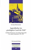 Jugendkultur im "punkigsten Land der Welt" (eBook, PDF)