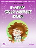 Il libro delle risposte in rima (eBook, ePUB)