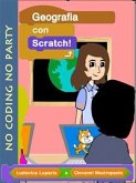 Geografia con Scratch (eBook, ePUB)