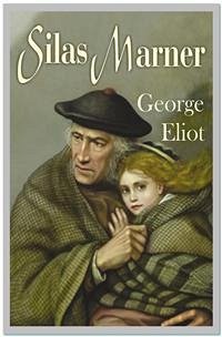 Silas Marner (eBook, ePUB) - Eliot, George