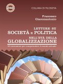 Letture su società e politica nell&quote;età della globalizzazione. 90 recensioni per comprendere il mondo attuale (eBook, ePUB)