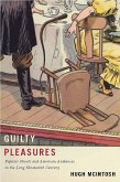 Guilty Pleasures (eBook, ePUB)