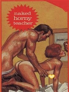 Naked Horny Teacher - Adult Erotica (eBook, ePUB) - Wayne, Sand