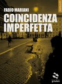 Coincidenza imperfetta (eBook, ePUB)