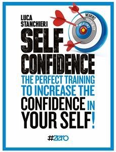 Self Confidence (eBook, ePUB) - Stanchieri, Luca