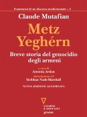 Metz Yeghérn. Breve storia del genocidio degli armeni (eBook, ePUB)