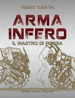 Arma Infero 1 (eBook, ePUB) - Carta, Fabio