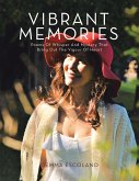 Vibrant Memories (eBook, ePUB)
