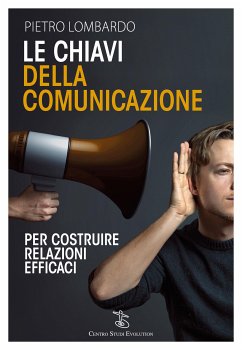 Cover Le chiavi della comunicazione (fixed-layout eBook, ePUB)