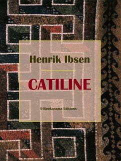 Catiline (eBook, ePUB) - Ibsen, Henrik