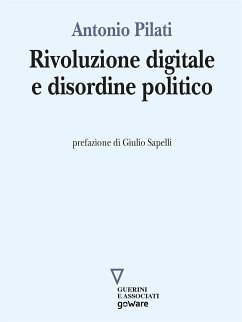 Rivoluzione digitale e disordine politico (eBook, ePUB) - Pilati, Antonio