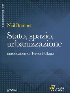 Stato, spazio, urbanizzazione (eBook, ePUB) - Brenner, Neil
