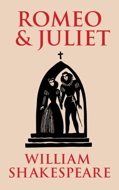 Romeo and Juliet (eBook, ePUB) - Shakespeare, William
