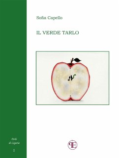 Il verde tarlo (eBook, ePUB) - Capello, Sofia