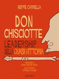 Don Chisciotte. Leadership della quasi-vittoria (eBook, ePUB) - Carrella, Beppe