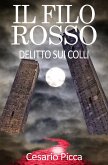 Il filo rosso - delitto sui colli (eBook, ePUB)