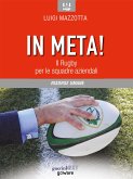 In meta! Il Rugby per le squadre aziendali (eBook, ePUB)