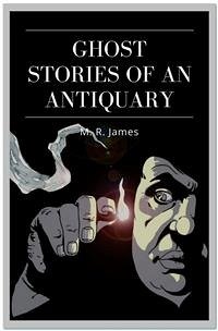 Ghost Stories of an Antiquary (eBook, ePUB) - R. James, M.