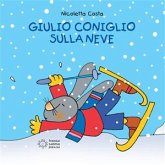 Giulio Coniglio sulla neve (fixed-layout eBook, ePUB)