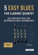 5 Easy Blues for Clarinet Quartet -... - Bild 1