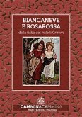 Biancaneve e Rosarossa (fixed-layout eBook, ePUB)