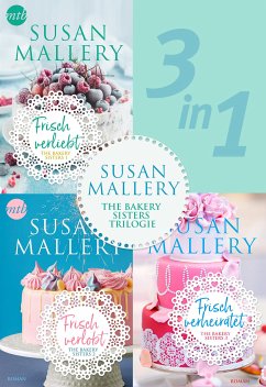 Die Bakery-Sisters-Trilogie (3in1) (eBook, ePUB) - Mallery, Susan