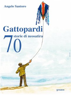 Gattopardi. 70 storie di neosatira (eBook, ePUB) - Santoro, Angelo