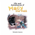 Life and Adventures of Macy the Katt (eBook, ePUB)