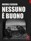 Nessuno è buono (eBook, ePUB)