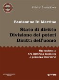 Stato di diritto. Divisione dei poteri. Diritti dell’uomo. Un confronto tra dottrina cattolica e pensiero libertario (eBook, ePUB)