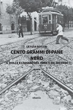 Cento grammi di pane nero (eBook, ePUB) - Rocchi, Letizia