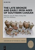 The Late Bronze and Early Iron Ages of Southern Canaan (eBook, ePUB)
