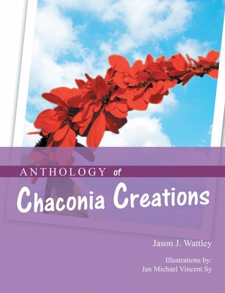 Anthology of Chaconia Creations (eBook, ePUB) Anthology of Chaconia Creations (eBook, ePUB)