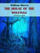 The House of Wolfings (eBook, ePUB) - Bild 1