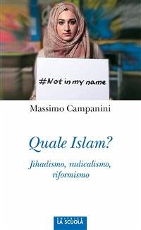 Quale Islam? (fixed-layout eBook, ePUB) - Campanini, Massimo