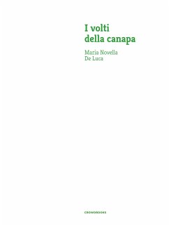 I volti della canapa (eBook, ePUB) - Novella De Luca, Maria