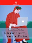 L&quote;Italiano e la rete, le reti per l&quote;italiano (eBook, ePUB)