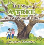 If I Were a Tree, What Would I Be? (eBook, ePUB)