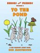 To the Pond (eBook, ePUB) - Bild 1