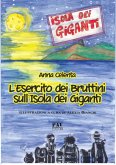 L'esercito dei bruttini nell'isola dei giganti (fixed-layout eBook, ePUB)