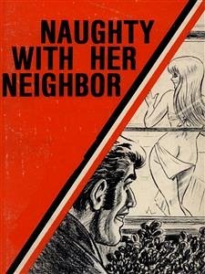 Naughty With Her Neighbor - Adult Erotica (eBook, ePUB) - Wayne, Sand