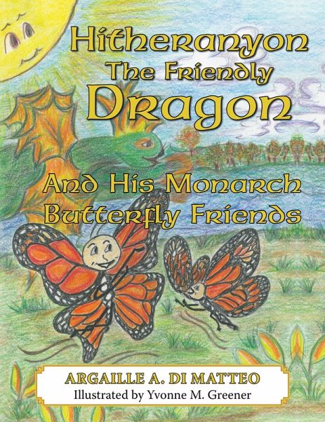 Hitheranyon the Friendly Dragon (eBook, ePUB) Hitheranyon the Friendly Dragon (eBook, ePUB)