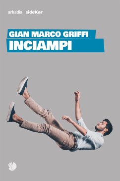 Inciampi (eBook, ePUB) - Marco Griffi, Gian