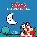 Pimpa buonanotte, luna! (fixed-layout eBook, ePUB)