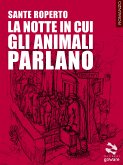 La notte in cui gli animali parlano (eBook, ePUB)