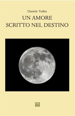 Un amore scritto nel destino (fixed-layout eBook, ePUB) - Todini, Daniele